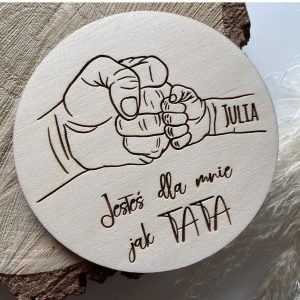 Magnes lub Zawieszka  Jesteś dla mnie jak Tata